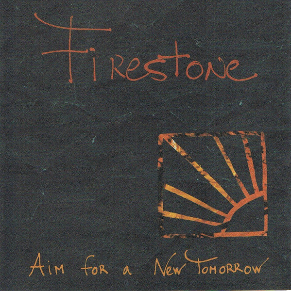 Artist: Firestone - Album: Aim for a New Tomorrow