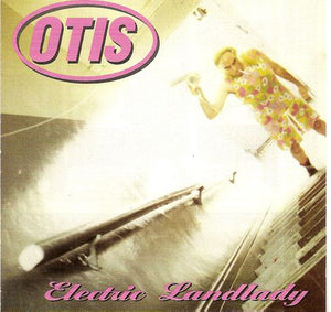 Artist: Otis - Album: Electric Landlady