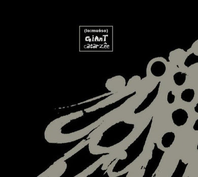 Artist: LO:MUESO - Album: GIANT CATARZEE