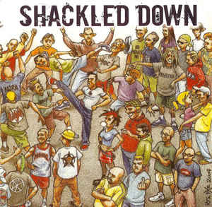 Artist: Shackled Down - Album: The Crew