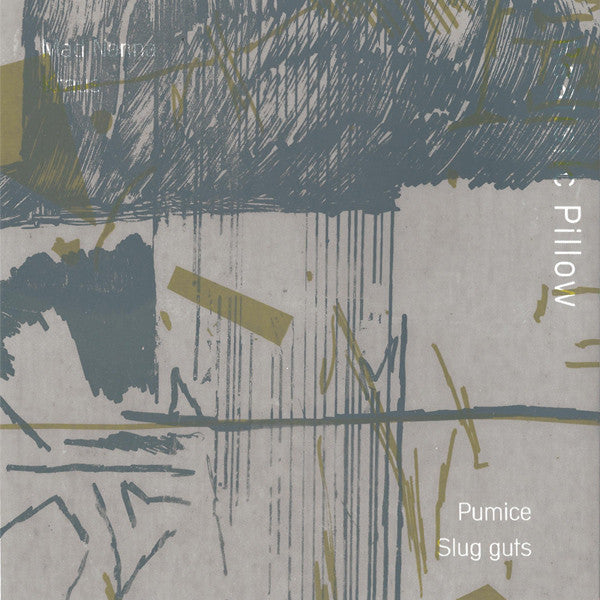 Artist: Mad Nanna / Pumice / Kraus/ Slug Guts - Album: Realistic Pillow
