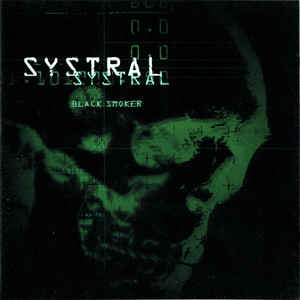 Artist: Systral - Album: Black Smoker