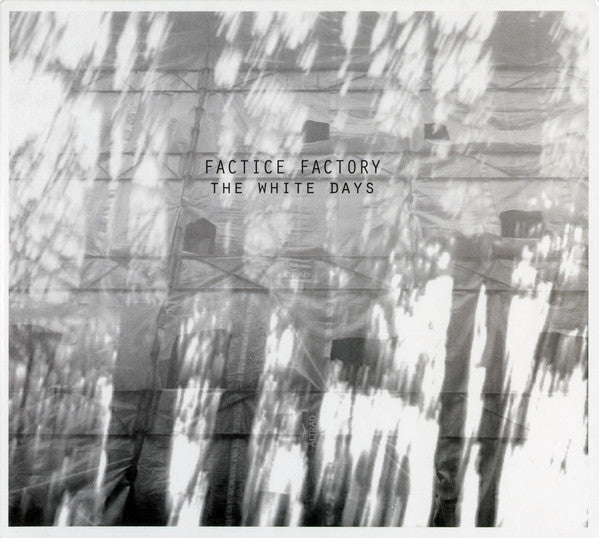 Artist: Factice Factory - Album: The White Days