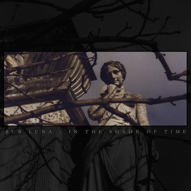 Artist: Sub Luna - Title: In the Shade of Time