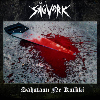 Artist: Sagverk - Album: Sahataan Ne Kaikki