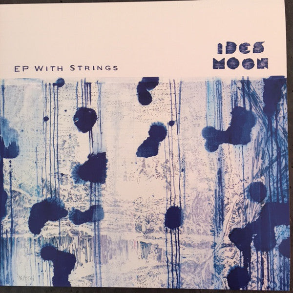 Artist: Ides Moon - Album: EP With Strings