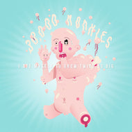 Artist: 30.000 Monkies Album: I Ate Myself To Grow Twice As Big
