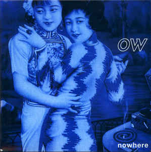 Artist: Ow - Album: Nowhere