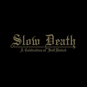 Artist: Udande - Title: Slow Death - A Celebration of Self-Hatred