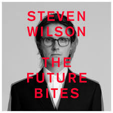 Artist: Steven Wilson - Album: The Future Bites