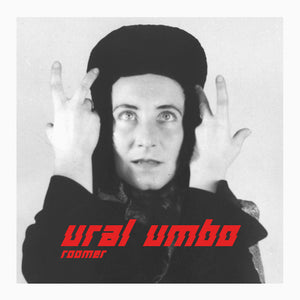 Artist: Ural Umbo - Album: Roomer
