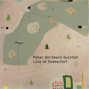 Artist: Peter Hertmans Quintet - Title: Live at Dommelhof