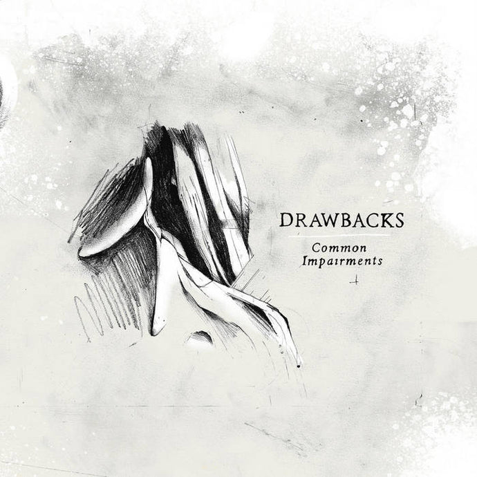 Artist: Drawbacks - Album: Common Impairments