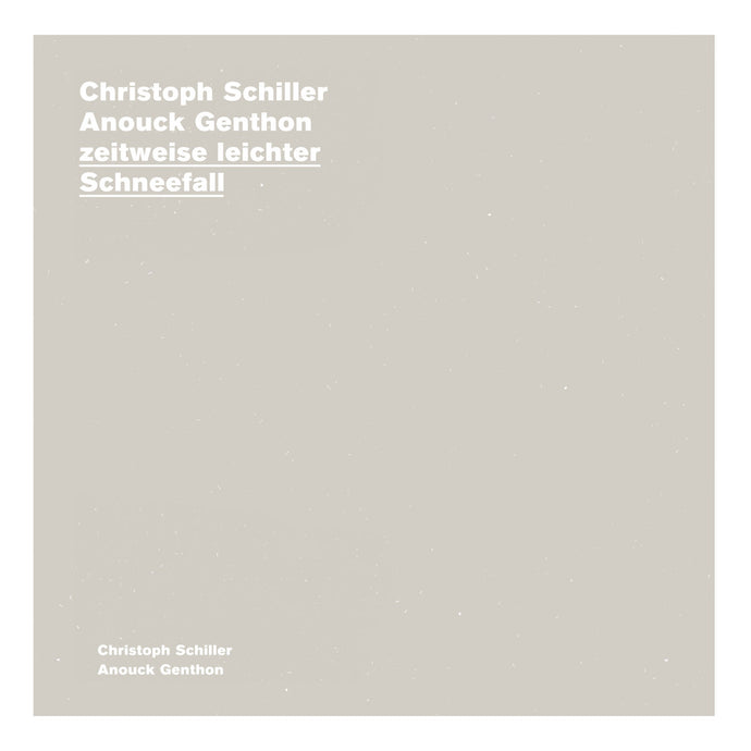 Artist: Christoph Schiller/ Anouck Genthon - Album: Zeitweise Leichter Schneefall