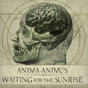 Artist: WAITING FOR THE SUNRISE - Album: Anima/Animus