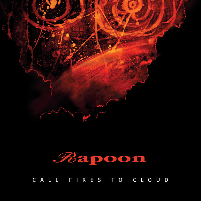 Artist: Rapoon - Album: Call Fires to Cloud
