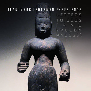Artist: LEDERMAN, JEAN-MARC -EXPERIENCE- - Album: LETTERS TO GOD (AND FALLEN ANGELS)