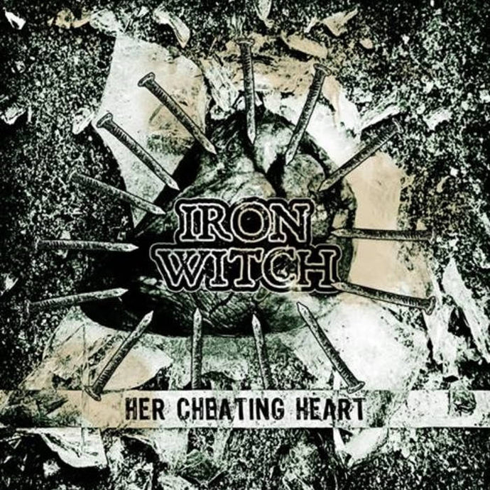 Artist: Iron Witch / The Atrocity Exhibit - Album: Her Cheating Heart / Throne of Bile