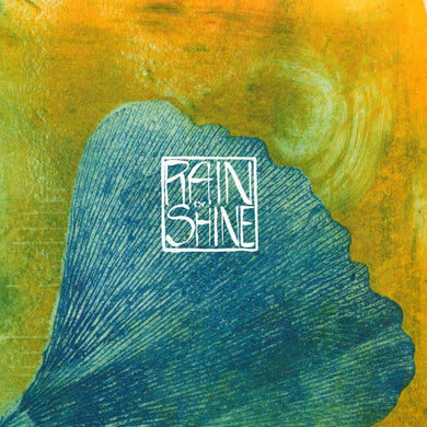 Artist: RAIN OR SHINE - Title: RAIN OR SHINE