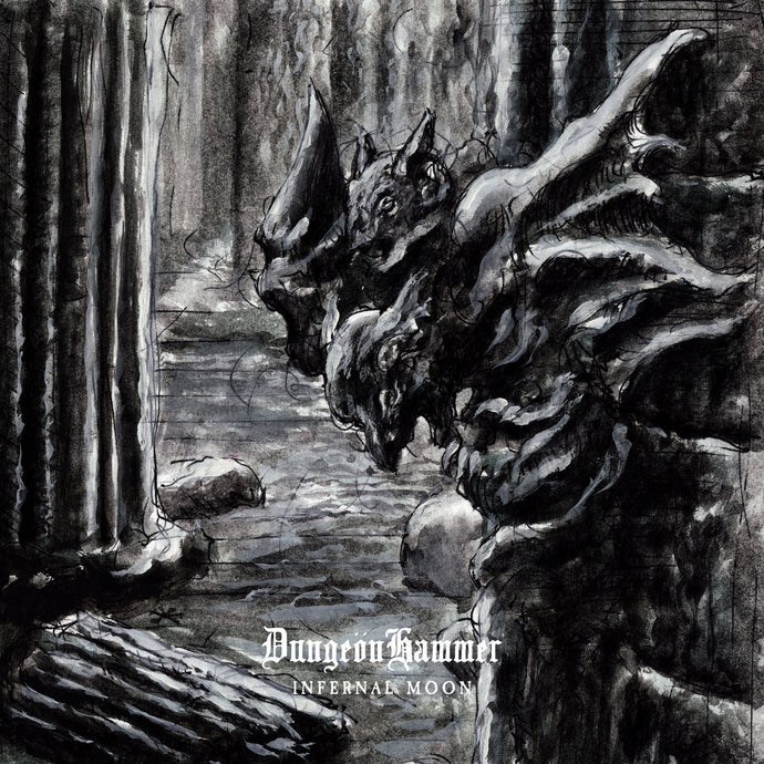 Artist: DUNGEONHAMMER - Album: INFERNAL MOON