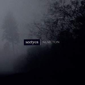 Artist: Seetyca - Album: Nemeton