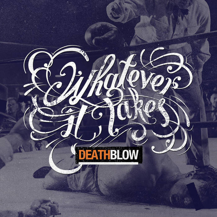 Artist: Whatever It Takes - Album: Deathblow