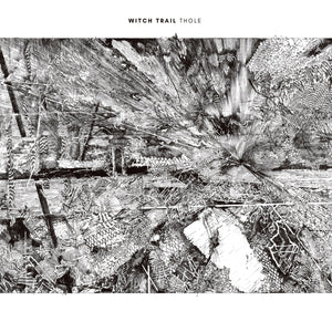 Artist: Witch Trail Album: Thole