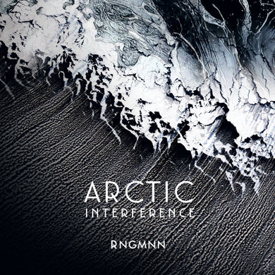 Artist: RNGMNN - Album: Arctic Interference