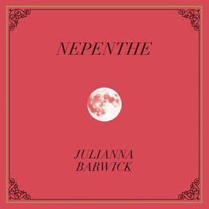 Artist: BARWICK, JULIANNA - Album: Nepenthe