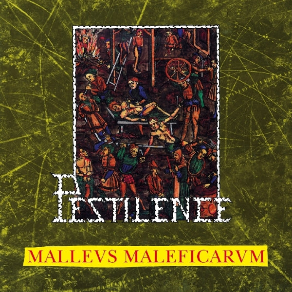 Artist: PESTILENCE - Album: MALLEUS MALEFICARUM