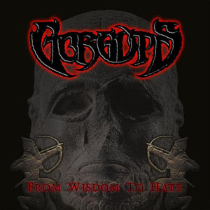 Artist: Gorguts - Title: From Wisdom to Hate