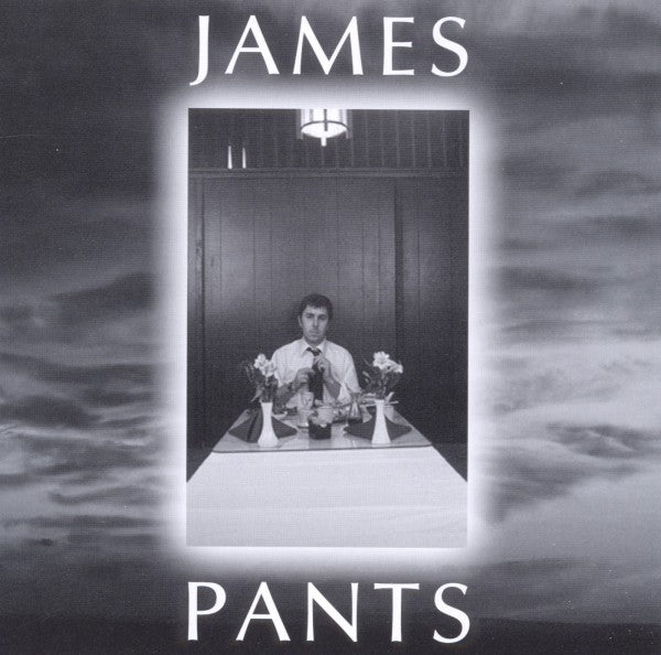 Artist: JAMES PANTS - Album: JAMES PANTS