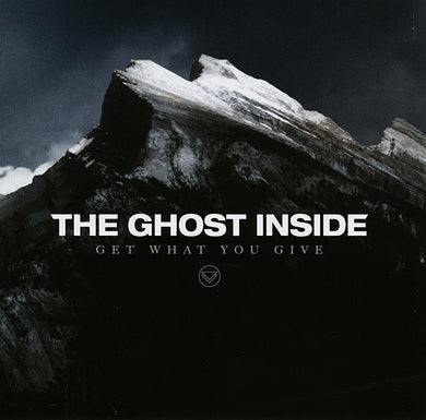 Artist: THE GHOST INSIDE - Album: GET WHAT YOU GIVE