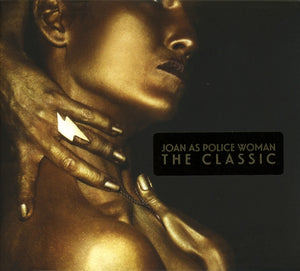Artist: JOAN AS POLICE WOMAN - Album: THE CLASSIC