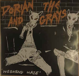 Artist: DORIAN AND THE GRAYS - Album: WEEKEND HAZE