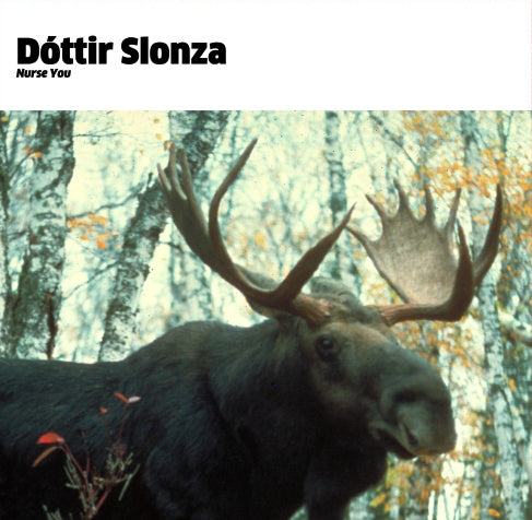Artist: Dottir Slonza - Album: Nurse You EP