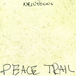 Artist: YOUNG, NEIL - Album: PEACE TRAIL
