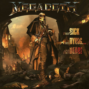 Artist: Megadeth - Title: The Sick, The Dying... And The Dead! (Indie ed.)