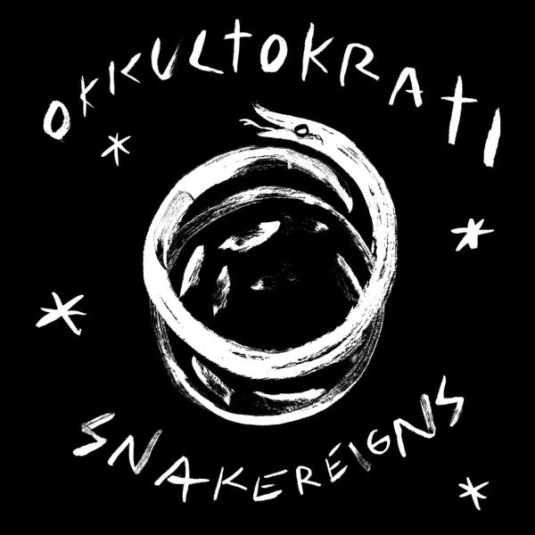 Artist: OKKULTOKRATI - Album: SNAKEREIGNS