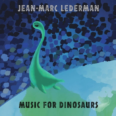 Artist: LEDERMAN, JEAN-MARC - Album: MUSIC FOR DINOSAURS
