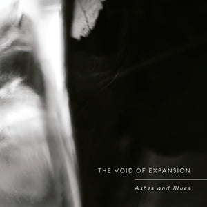 Artist: The Void of Expansion - Album: Ashes and Blues
